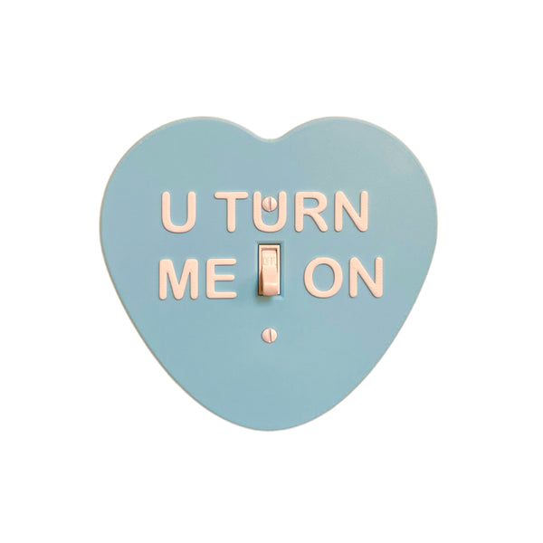 U Turn Me On Light Switch Cover (Single)
